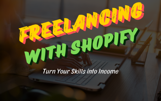 Freelancing with Shopify